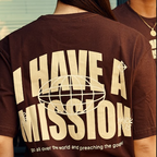 T-Shirt I Have a Mission